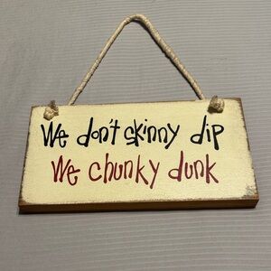 Chunky Dunk Wall Sign